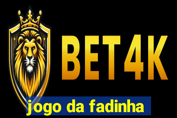 jogo da fadinha